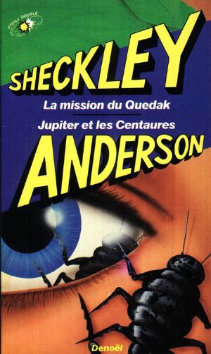 [Etoile Double 11] • La mission du Quedak & Jupiter et les centaures